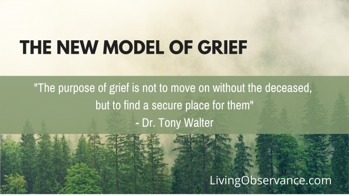The New Model of Grief