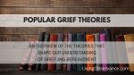 An Overview of Popular Grief Theories