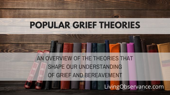An Overview of Popular Grief Theories