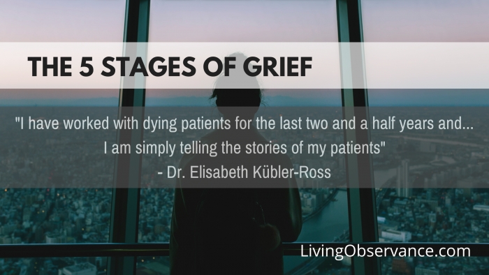 The Stages of Grief